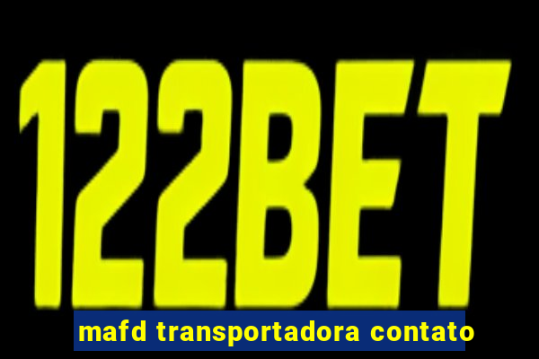 mafd transportadora contato